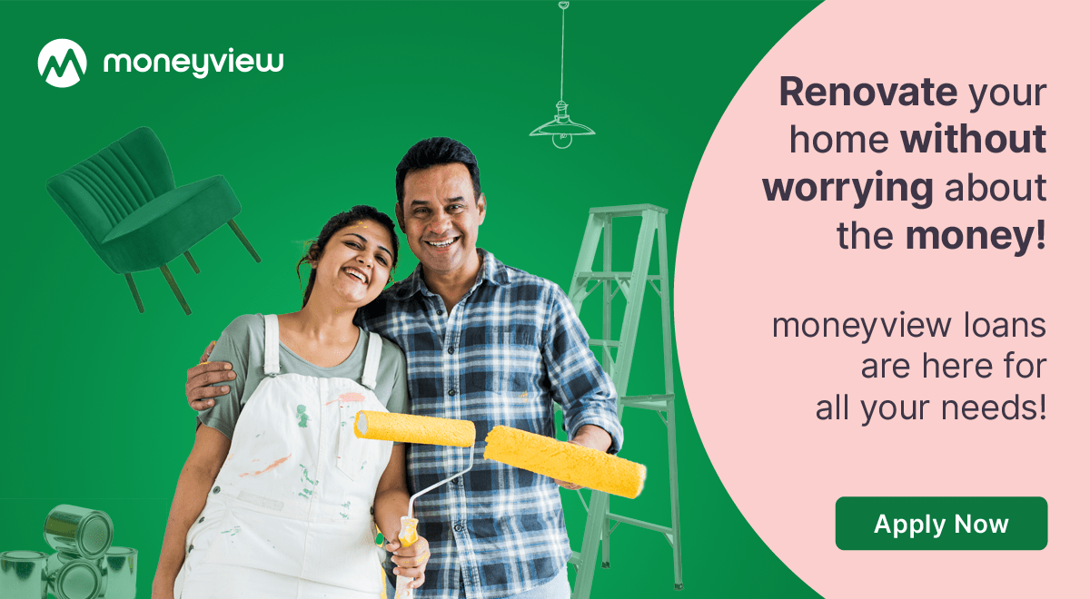 Home Renovation Loan: Apply Loan For Home Renovation