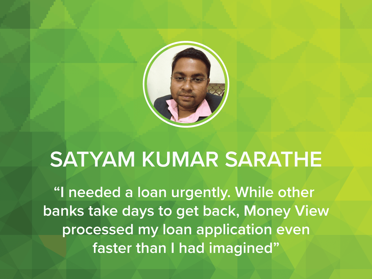 How an Instant Loan Disbursement made Satyam Kumar a Loyal Customer